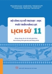 BỘ CÔNG CỤ HỖ TRỢ DẠY - HỌC PHÁT TRIỂN NĂNG LỰC LỊCH SỬ LỚP 11 (Dùng chung cho các bộ SGK theo Chương trình GDPT 2018)